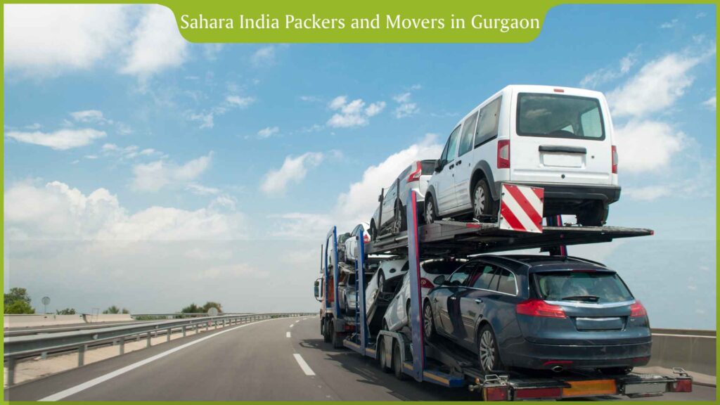Sahara India Packers and Movers in Gurgaon | Packers and Movers Near Me | Best Packers and Movers in Gurgaon.